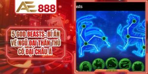 5 God Beasts: Bí Ẩn Về Ngũ Đại Thần Thú Cổ Đại Châu Á